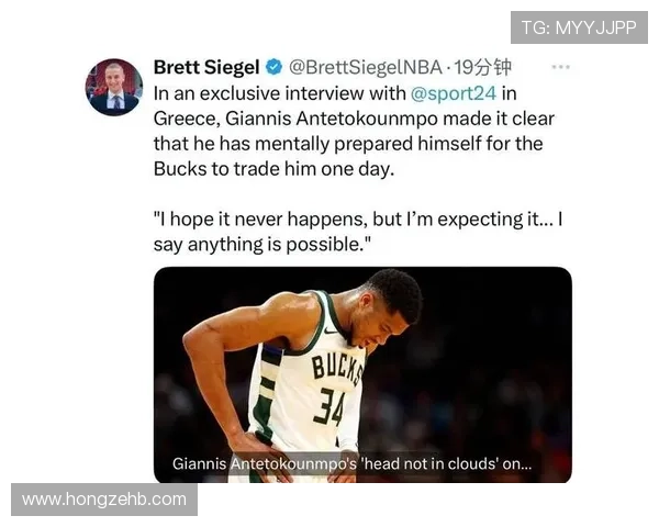 字母哥坦言雄鹿并非夺冠热门但将成为对手致命威胁